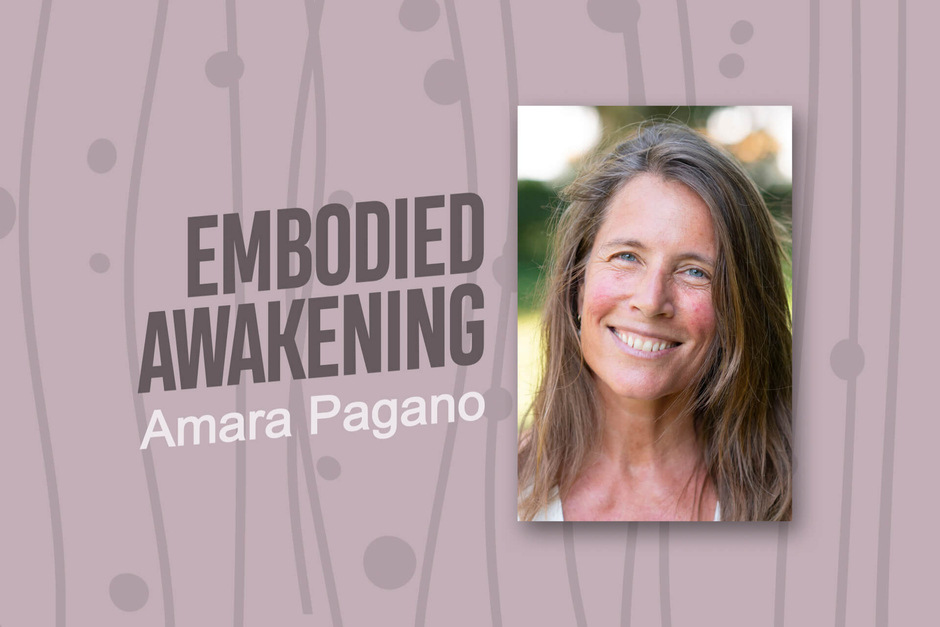 Embodied Awakening